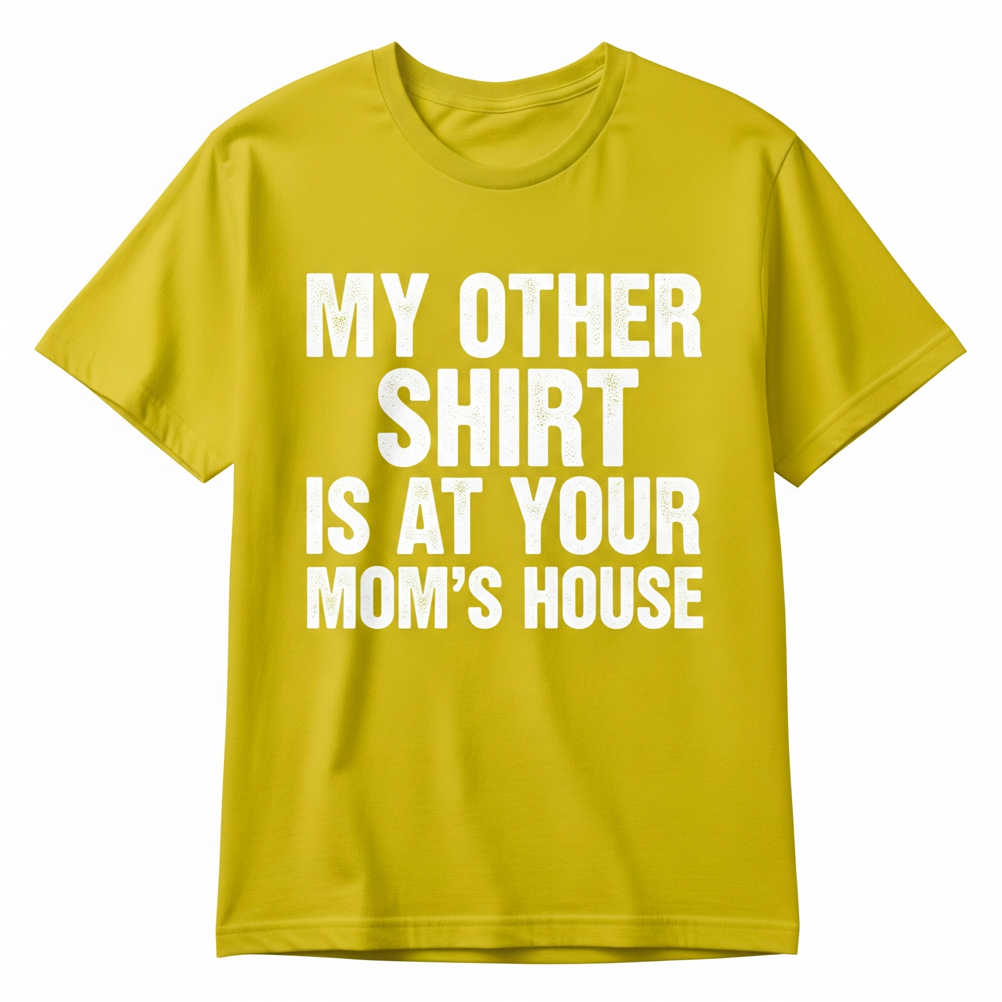 "My Other Shirt" Funny T-Shirt